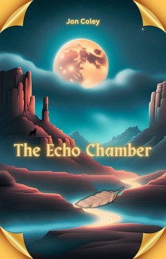 The Echo Chamber (eBook, ePUB) - Coley, Jon