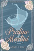 Praline Martini (Frenchmen Street, #1) (eBook, ePUB)