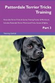 Patterdale Terrier Tricks Training Patterdale Terrier Tricks & Games Training Tracker & Workbook. Includes