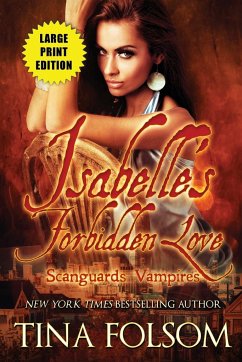 Isabelle's Forbidden Love (Large Print Edition) - Folsom, Tina