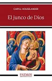 El Junco de Dios