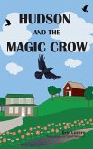 Hudson and the Magic Crow