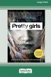 Pretty Girls [Large Print 16pt] - Bild 1