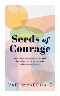 Seeds of Courage - McKechnie, Vari