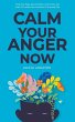 Calm Your Anger Now - Bild 1