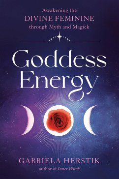 Goddess Energy - Herstik, Gabriela (Gabriela Herstik)