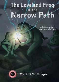 The Loveland Frog and the Narrow Path - Trollinger, Mark D