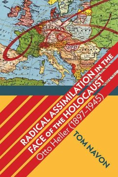 Radical Assimilation in the Face of the Holocaust (eBook, ePUB) - Navon, Tom