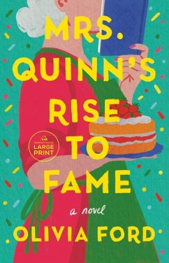 Mrs. Quinn's Rise to Fame - Ford, Olivia