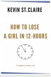 How to Lose a Girl in 12-hours - Bild 1