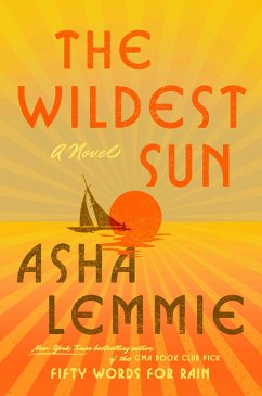 The Wildest Sun - Lemmie, Asha