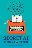 Secret AI Ghostwriter