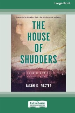 House of Shudders [Large Print 16pt] - Foster, Jason K