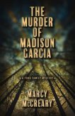 The Murder of Madison Garcia