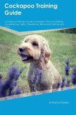 Cockapoo Training Guide Cockapoo Training Includes