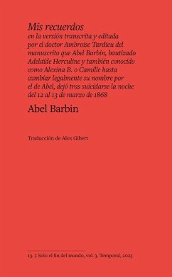 Cover Mis recuerdos en la versión transcrita y editada por el doctor Ambroise Tardieu del manuscrito que Abel Barbin, bautizado Adelaïde Herculine y también conocido como Alexina B. o Camille hasta cambiar legalmente su nombre por el de Abel, dejó tras suicidar