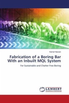 Fabrication of a Boring Bar With an Inbuilt MQL System