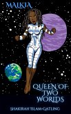 Queen of Two Worlds (Malkia Series, #2) (eBook, ePUB) Queen of Two Worlds (Malkia Series, #2) (eBook, ePUB)