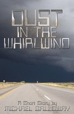 Dust in the Whirlwind (eBook, ePUB) - Galloway, Michael