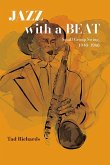 Jazz with a Beat (eBook, ePUB) Jazz with a Beat (eBook, ePUB)