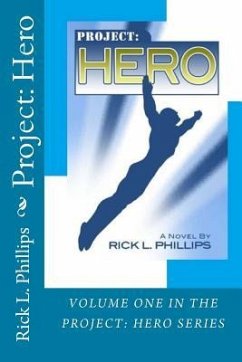 Project: Hero - Phillips, Rick L.