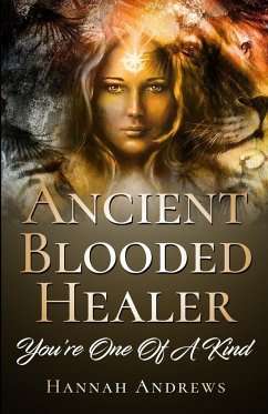 Ancient Blooded Healer - Andrews, Hannah