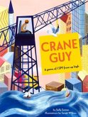 Crane Guy