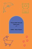 Three Little Animals - Book Series