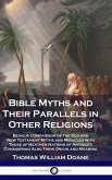 Bible Myths and Their Parallels in Other Religions