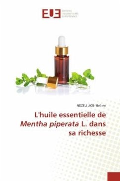 L'huile essentielle de Mentha piperata L. dans sa richesse - Belline, NDZELI LIKIBI