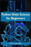 PYTHON DATA SCIENCE FOR BEGINNERS