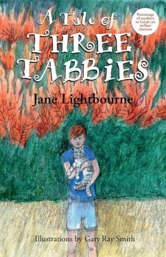 A Tale of Three Tabbies - Lightbourne, Jane