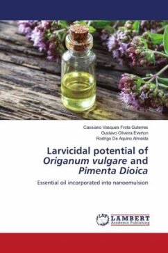 Larvicidal potential of Origanum vulgare and Pimenta Dioica - Vasques Frota Guterres, Cassiano;Oliveira Everton, Gustavo;de Aquino Almeida, Rodrigo