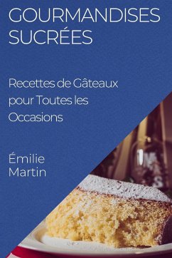 Gourmandises Sucrées - Martin, Émilie