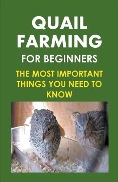 Quail Farming For Beginners - Albert, Frank