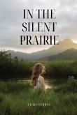 In the silent prairie