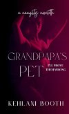 GrandPapa's Pet (A Naughty Novelette)