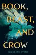 Book, Beast, and Crow - Bild 1