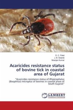 Acaricides resistance status of bovine tick in coastal area of Gujarat - Patel, D. C.;Solanki, J. B.;Kumar, Niranjan