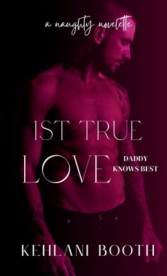 1st True Love (A Naughty Novelette) - Booth, Kehlani