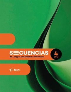 Secuencias. Lengua castellana y literatura 4 ESO - Pla, Maria Lluï; Sangüesa, Conxa