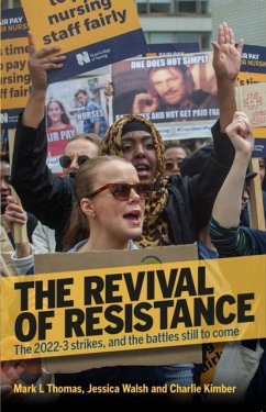 The Revival of Resistance - Thomas, Mark L.; Walsh, Jessica; Kimber, Charlie