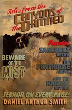 Tales from the Canyons of the Damned: No. 1 - Smith, Daniel Arthur