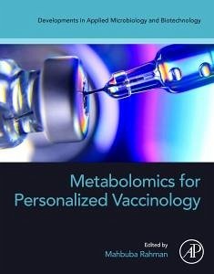 Metabolomics for Personalized Vaccinology - Rahman, Mahbuba