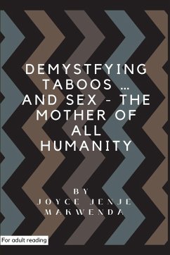 Demystifying Taboos and Sex - Jenje-Makwenda, Joyce