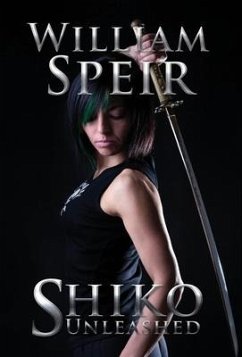 Shiko Unleashed - Speir, William