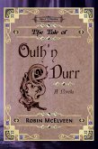 The Tale of Outh'n Durr (Tales of Y'Dahnndrya, #5) (eBook, ePUB)