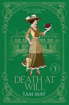 Death At Will (Adele Gossling Mysteries - May, Tam