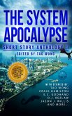 The System Apocalypse Short Story Anthology Volume 2 (The System Apocalypse anthologies, #2) (eBook, ePUB)