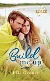Build Me Up (eBook, ePUB)